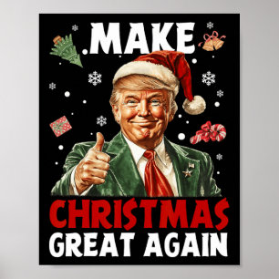 Póster Hacer a los Navidades grandes de nuevo Santa Funny