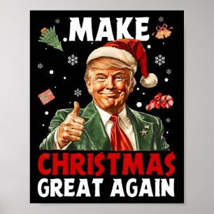 Póster Hacer a los Navidades grandes de nuevo Santa Funny