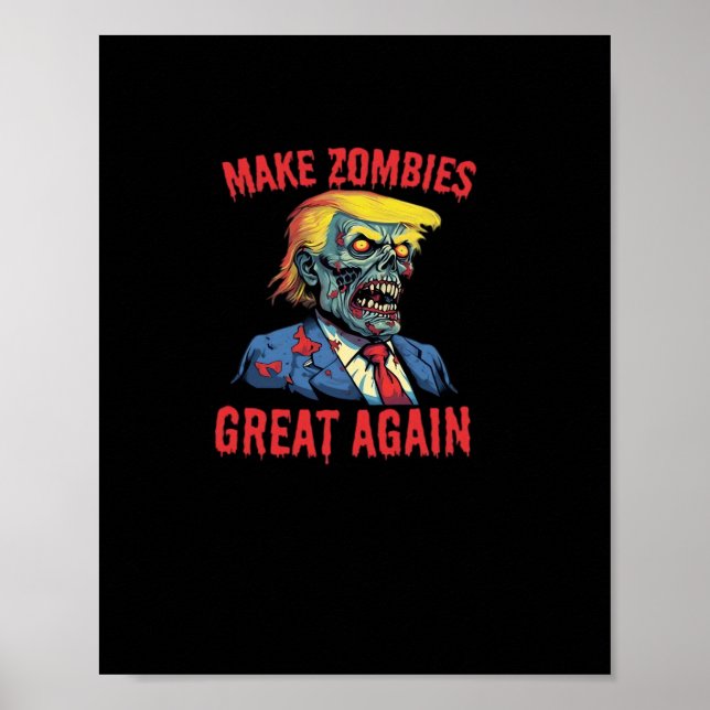 Póster Hacer a los zombies grandes de nuevo - Halloween Z (Frente)