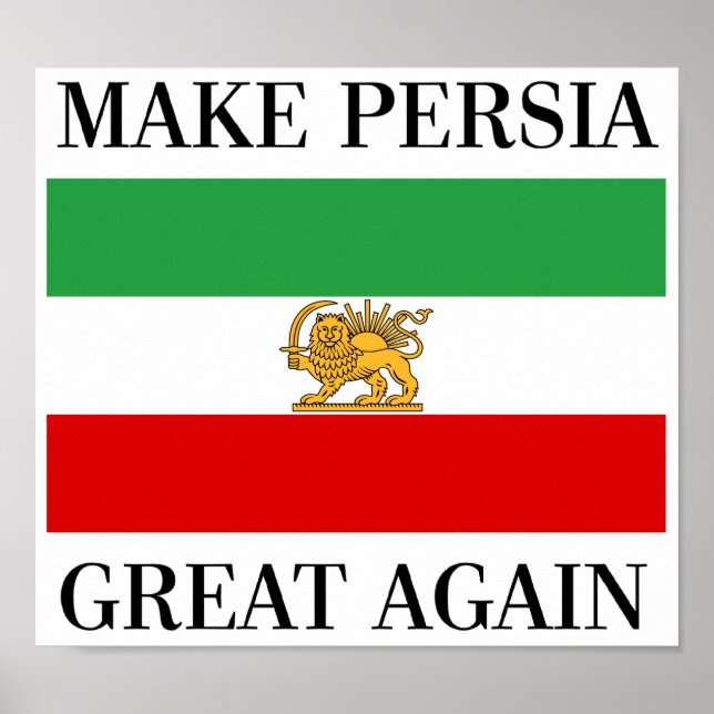 Póster Hacer a Persia grande de nuevo - Sha de la bandera (Frente)