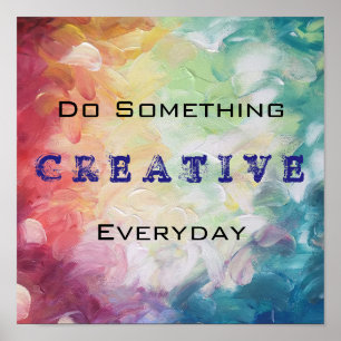 Póster Hacer algo creativo a diario