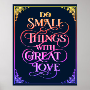 Póster Hacer cosas pequeñas con gran amor - Colores en az