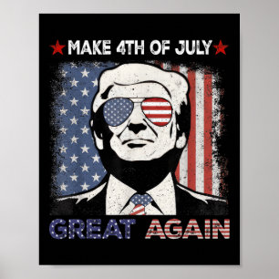 Póster Hacer de nuevo grande el 4 de julio Trump Hombres