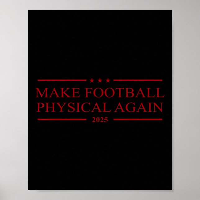 Póster Hacer del fútbol algo físico de nuevo 2025 (Frente)