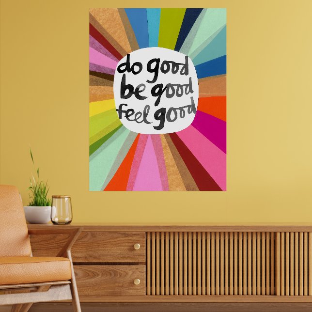 Póster Hacer el bien ser bueno sentirse bien (Salón 2)