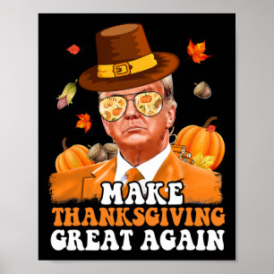 Póster Hacer el Día de Acción de Gracias grande de nuevo 