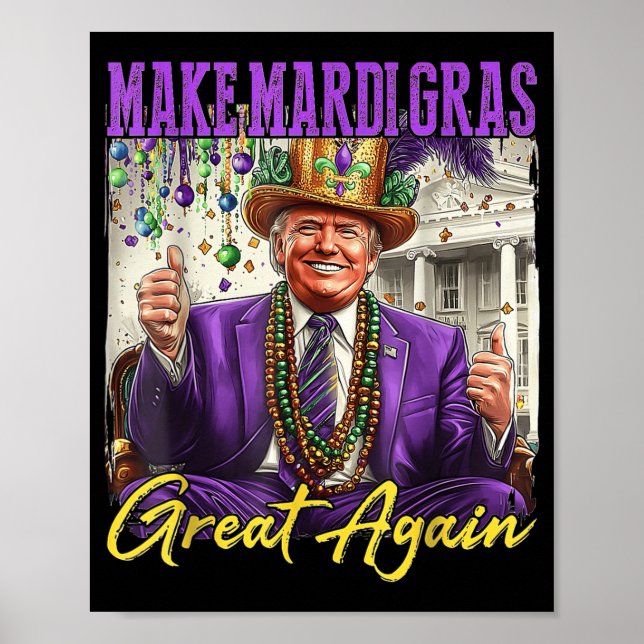 Póster Hacer grande de nuevo al Mardi Gras (Frente)
