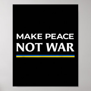 Póster Hacer la paz no la guerra - Apoyar a Ucrania