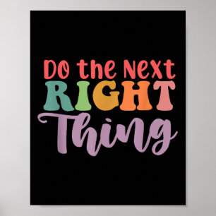 Póster Hacer Lo Siguiente A La Derecha Motivación Diaria