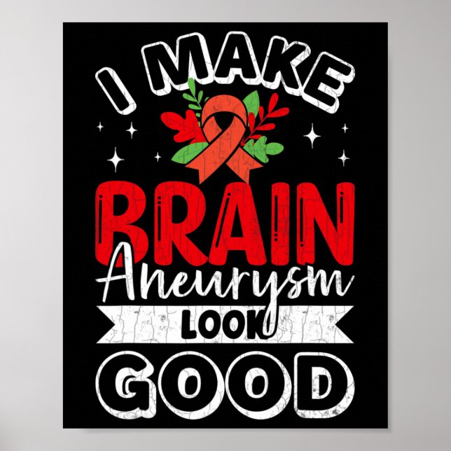 Póster Hacer Que El Aneuralismo Cerebral Parezca Un Buen  (Frente)