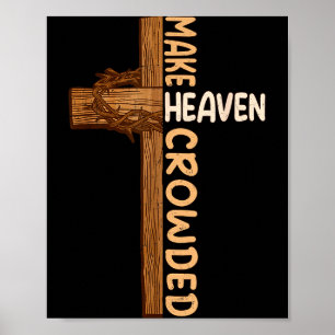 Póster Hacer que el cielo esté abarrotado Cruz de Jesús R