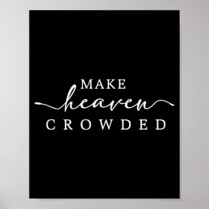 Póster Hacer que el cielo esté abarrotado Fe cristiana in