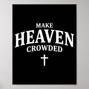 Póster Hacer que el cielo esté abarrotado - Iglesia de la