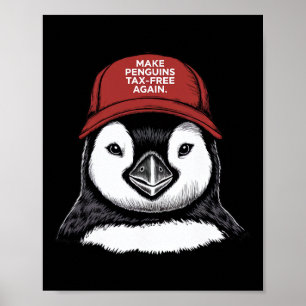 Póster Hacer que el impuesto al pingüino vuelva a estar l