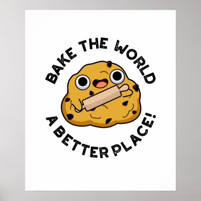 Póster Hacer Que El Mundo Sea Un Lugar Mejor Para Que Fun (Frente)