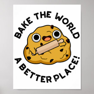 Póster Hacer Que El Mundo Sea Un Lugar Mejor Para Un Pun