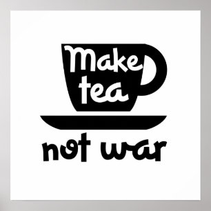 Póster Hacer que el té no sea guerra