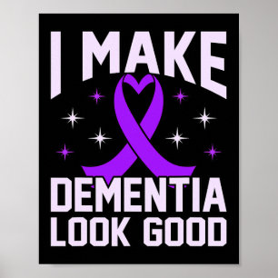 Póster Hacer que la demencia parezca buena alzheimerheime