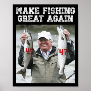 Póster Hacer que la pesca sea genial de nuevo Trump 2024