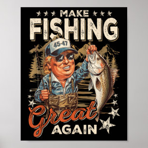 Póster Hacer Que La Pesca Sea Grande De Nuevo, Fundadosa