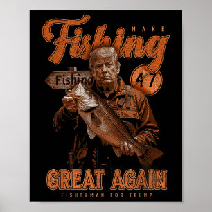 Póster Hacer Que La Pesca Sea Grande Otra Vez Divertida P