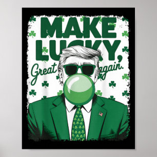 Póster Hacer que la suerte vuelva a ser grande Trump
