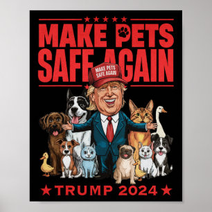 Póster Hacer que las Mascotas Sean Seguras de Nuevo Trump