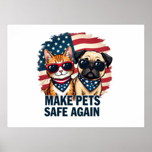 Póster Hacer que los Mascotas vuelvan a estar seguros de