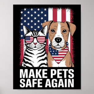 Póster Hacer que los Mascotas vuelvan a estar seguros en 
