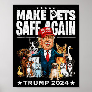 Póster Hacer que los Mascotas vuelvan a estar seguros Tru