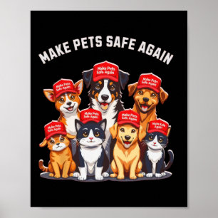 Póster Hacer que los Mascotas vuelvan a estar seguros y d