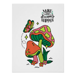 Póster Hacer que los sueños ocurran | Mariposa colorida
