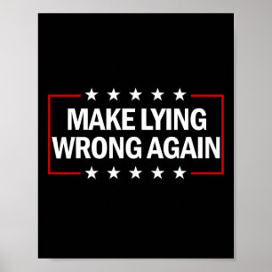 Póster Hacer que Mentir esté Mal de Nuevo Anti Trump Hace