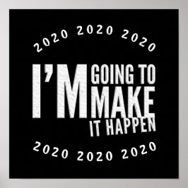 Póster Hacer que ocurra una cita inspiradora de motivació