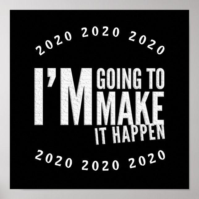 Póster Hacer que ocurra una cita inspiradora de motivació (Frente)