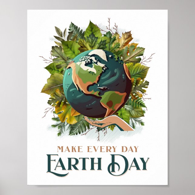 Póster Hacer que todos los días el Día de la Tierra (Frente)