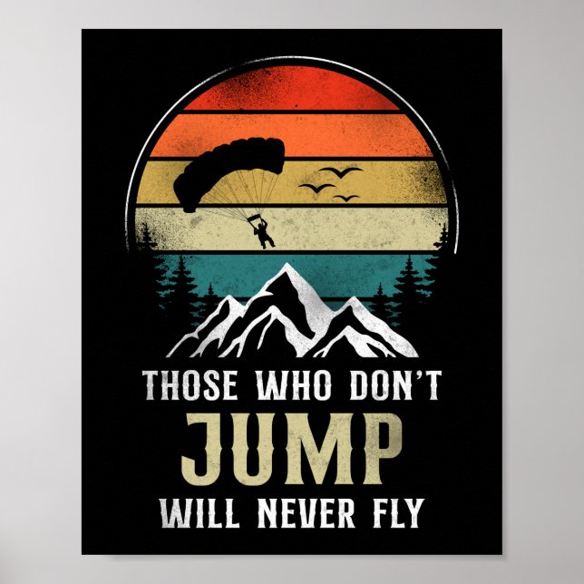 Póster Hacer Skydiving Aquellos Que No Saltan Nunca Volar (Frente)