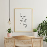 Póster Hacer una cita Inspiradora Minimalista en un gran<br><div class="desc">Decorar tu hogar u oficina con esto tener un gran día mínimo escritura escritura escritura escritura escritura escritura arte en blanco y negro simple</div>