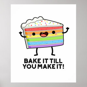 Póster Hacerlo Hasta Que Lo Hagas Gracioso Baking Pun