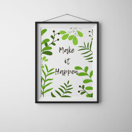 Póster Hacerlo poster de motivación con botánico