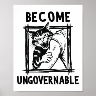 Póster Hacerse ingobernable - Gracioso gato negro mordaz