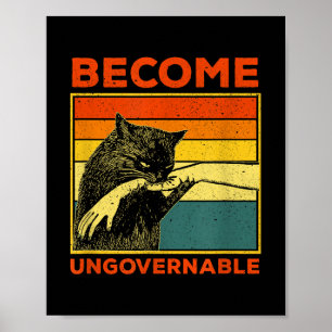 Póster Hacerse ingobernable - Gracioso gato negro mordaz