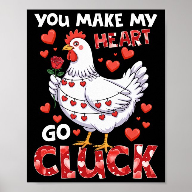 Póster Haces que mi corazón cacaree divertido pollo de Sa (Frente)