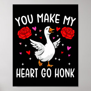 Póster Haces que mi corazón haga Honk Ganso de San Valent