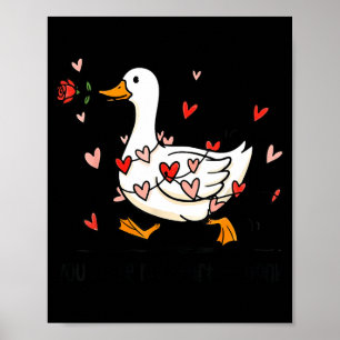 Póster Haces que mi corazón haga Honk Ganso Divertido San