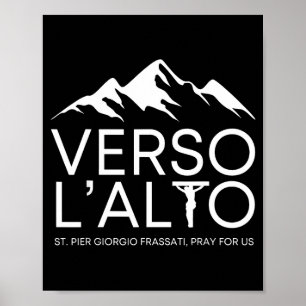 Póster Hacia lo alto St Pier Giorgio Frassati Católico