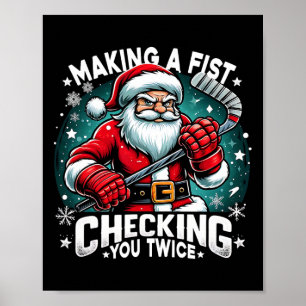 Póster Haciendo un puño revisando dos veces Santa Xmas Ho