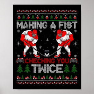 Póster Haciendo un Puño Revisándote Dos Veces Feo Hockey