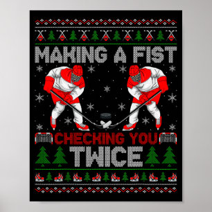 Póster Haciendo un Puño Revisándote Dos Veces Feo Hockey