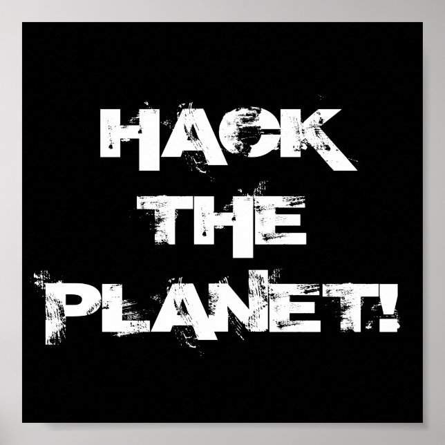 Póster Hack the Planet poster (Frente)